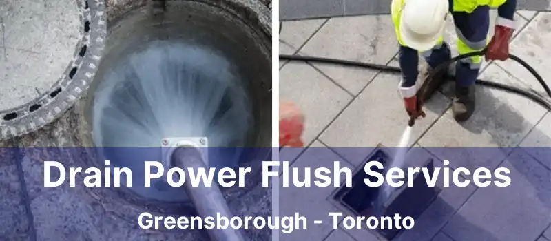  Drain Power Flush Services Greensborough - Toronto