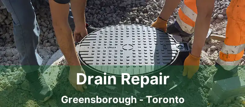  Drain Repair Greensborough - Toronto