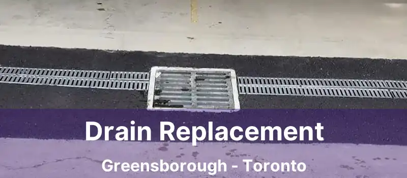  Drain Replacement Greensborough - Toronto