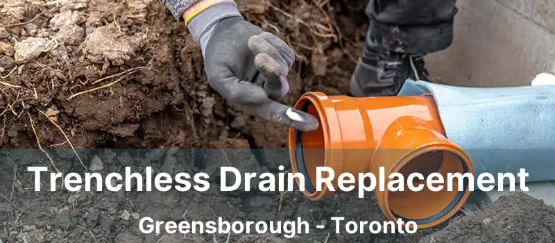  Trenchless Drain Replacement Greensborough - Toronto